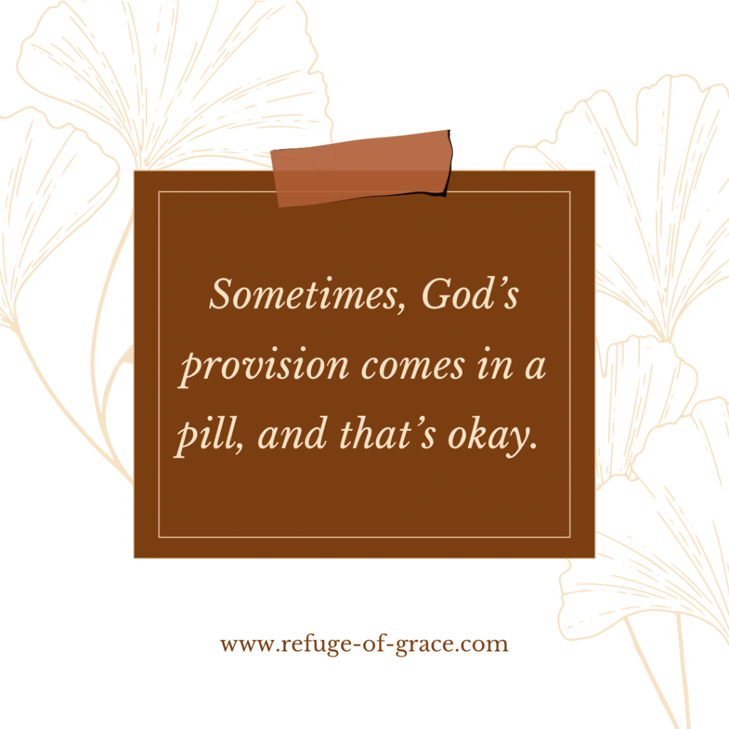 What’s on the Menu: When God’s Provision Comes in a Pill